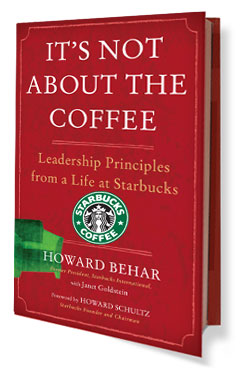Its Not About Coffee by Howard Behar